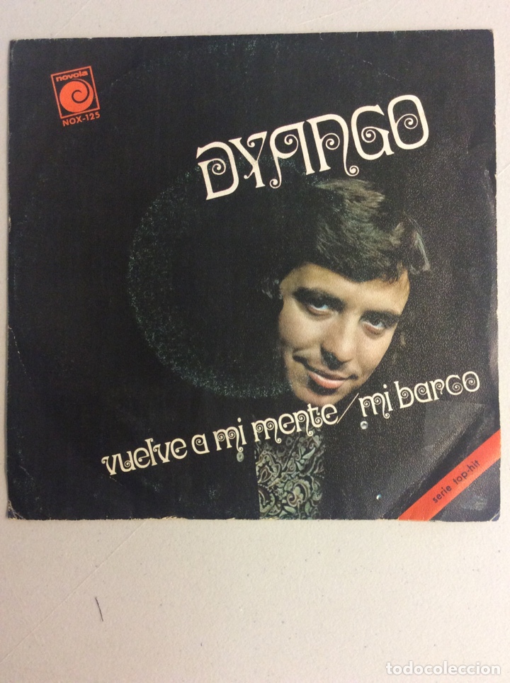 Discos de vinilo: Dyango. Vuelve a mi mente. Mi barco. - Foto 1