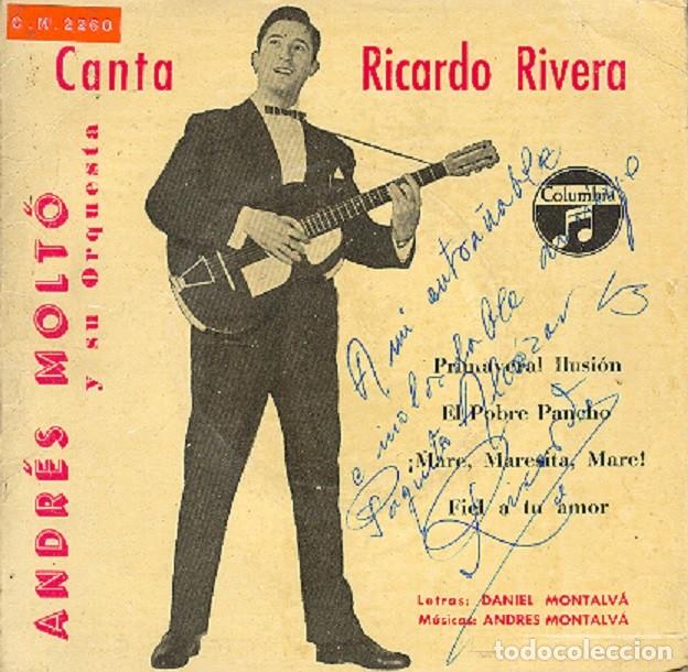 Dischi in vinile: Ricardo Rivera - Primaveral ilusi&oacute;n; El pobre Pancho; Fiel a tu amor +1 - COLUMBIA QEN 3872 -1961