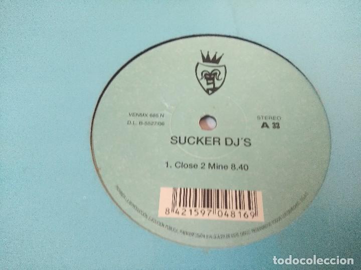 Discos de vinilo: SUCKER DJS/CLOSE/VINILO. - Foto 3