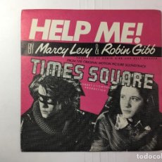 Discos de vinilo: MARCY LEVEY AND ROBIN GIBB - HELP ME! / IDEM BANDA SONORA TIMES SQUARE. Lote 325121973