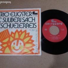 Discos de vinilo: TRIO EUGSTER / E SUUBERI SACH / SINGLE 7 PULGADAS