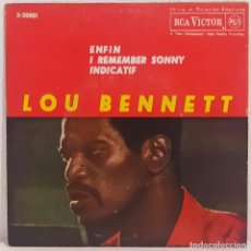 Discos de vinilo: EP 7” LOU BENNETT - ENFIN - RCA VICTOR - 3-20801 - SPAIN 1964. Lote 325189408