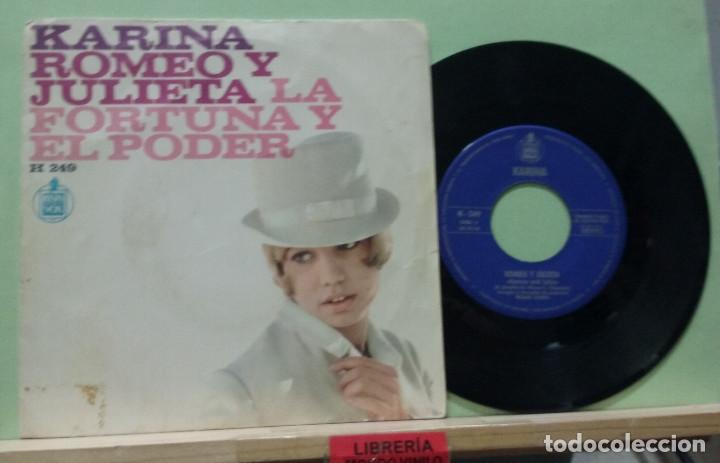 Discos de vinilo: Karina. Romeo y Julieta / La fortuna y el poder. Hispavox 1967 -- Single - Foto 1