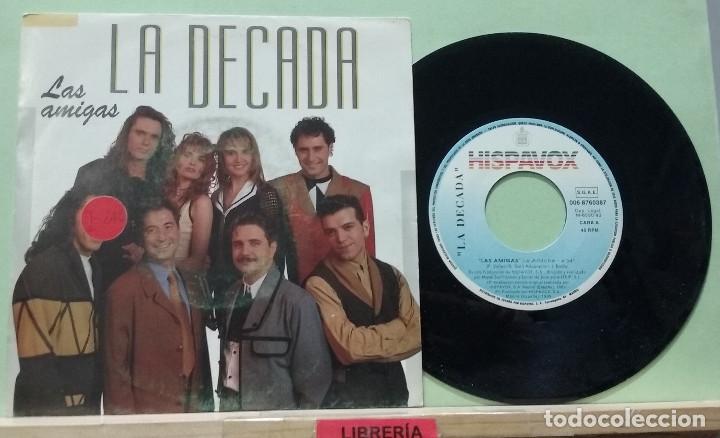 Vinyl-Schallplatten: La decada. Las amigas. Hispavox 1993 -- Single