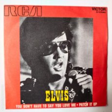 Discos de vinilo: ELVIS PRESLEY- YOU DON´T HAVE TO SAY YOU LOVE- SPAIN SINGLE 1971.. Lote 325467433