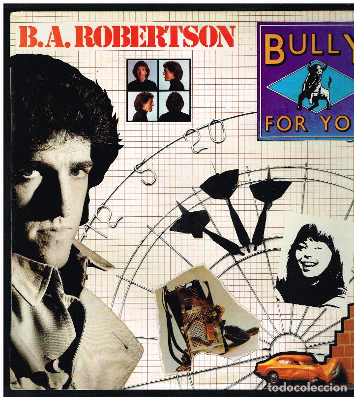 Discos de vinilo: B.A. ROBERTSON - BULLY FOR YOU - LP 1981 - Foto 1