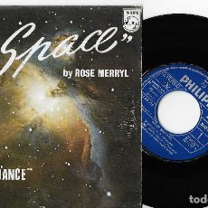 Discos de vinilo: ROSE MERRYL 7” SPAIN 45 IN SPACE COSMIC DANCE 1976 SINGLE VINILO ELECTRONIC DISCO SYNTH POP RARO VER. Lote 325625048