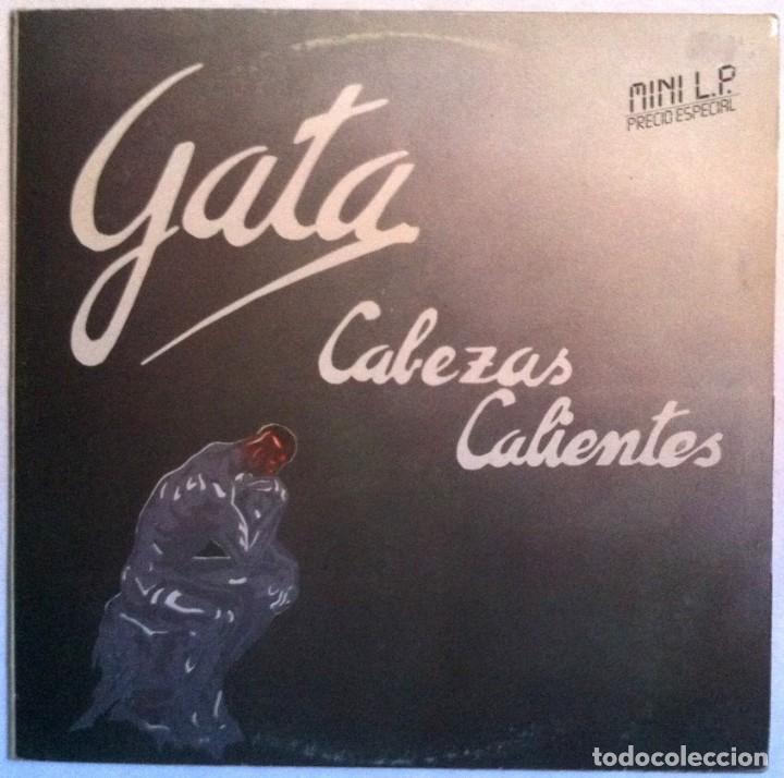 Discos de vinilo: Gata - Cabezas Calientes Mini Lp - Foto 1
