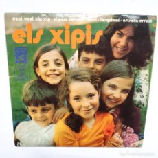 Discos de vinilo: ELS XIPIS - XEPI, XEPI, XIP, XIP - CUENTO INFANTIL - EN CATALÁN / LENGUA CATALANA. Lote 325644433