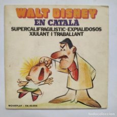 Discos de vinilo: WALT DISNEY EN CATALA - SUPERCALILFRAGILISTIC EXPIALIDOSOS - CUENTO INFANTIL. Lote 325648963