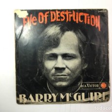 Discos de vinilo: BARRY MCGUIRE - EYE OF DESTRUCTION - WHAT EXACTLY'S.. / YOU WHER ON MYNMIND -TRY TO REMEMBER