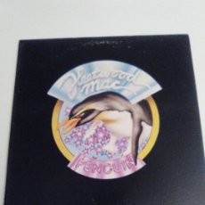 Discos de vinil: FLEETWOOD MAC PENGUIN ( 1973 REPRISE USA ) VINILO MUY BUEN ESTADO CARPETA GATEFOLD BUEN ESTADO. Lote 325682053