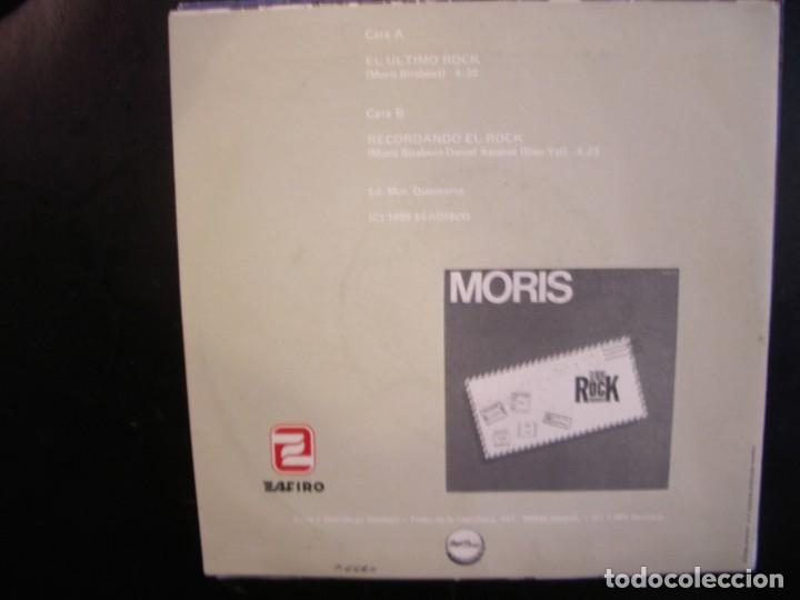 Discos de vinilo: MORIS- EL &Uacute;LTIMO ROCK. SINGLE - Foto 2