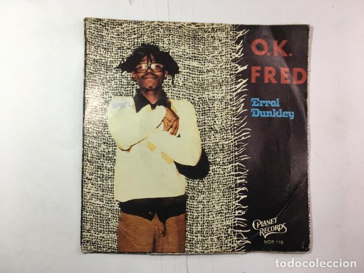 Discos de vinilo: ERROL DUNKLEY - OK FRED / TRUE TO YOUR MAN - Foto 1