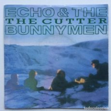 Discos de vinilo: ECHO & THE BUNNYMEN ‎– THE CUTTER / WAY OUT AND UP WE GO , UK 1983 KOROVA. Lote 325849058