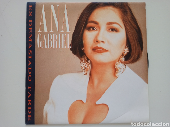 Discos de vinilo: Ana Gabriel - Es demasiado tarde - Foto 1