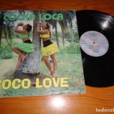 Discos de vinilo: LOCKA LOCA. COCO LOVE. COCCO BARBERO, 1990. MAXI-SINGLE(#). Lote 326078183