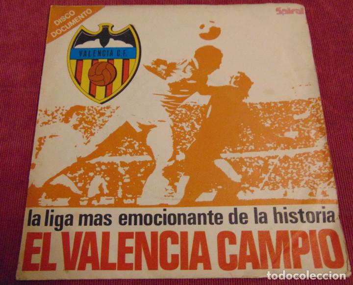 Disques de vinyle: EL VALENCIA CAMPIO - - la liga mas emocionante de la historia - DISCO DOCUMENTO - single 1971