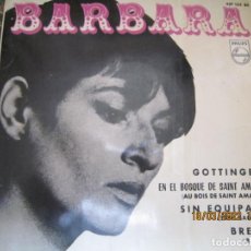Discos de vinilo: BARBARA - GOTTINGEN EP - ORIGINAL ESPAÑOL - PHILIPS RECORDS 1965 - MONOAURAL -. Lote 326242233