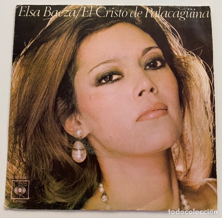 Disques de vinyle: ELSA BAEZA-EL CRISTO DE PALACAGUINA/RIO,RIO/SINGLE 1975 CBS 3861,ESPA&Ntilde;A.
