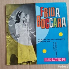 Discos de vinilo: FRIDA BOCCARA - LA CASA DEL SOL NACIENTE EP 4 TEMAS 1965 EDICION ESPAÑOLA. Lote 326510298