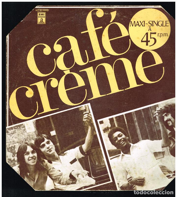 Discos de vinilo: CAF&Eacute; CREME - CAF&Eacute; CREME - MAXI SINGLE 1977 - Foto 1