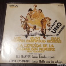 Discos de vinilo: SINGLE - LEE MARVIN / CLINT EASTWOOD – LA LEYENDA DE LA CIUDAD SIN NOMBRE (BANDA SONORA ORIGINAL). Lote 326821263