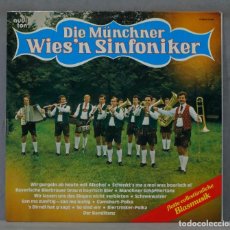 Discos de vinilo: LP. DIE MÜNCHNER WIES´N SINFONIKER. DIE MÜNCHNER WIES´N SINFONIKER