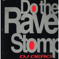 Discos de vinilo: DJ DERO - DO THE RAVE STOMP - MAXI SINGLE 1992. Lote 326961888