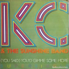 Discos de vinilo: KC & THE SUNSHINE BAND, (YOU SAID) YOU'D GIMME SOME MORE, MAXI, ESPAÑA 1982 (VG_VG+). Lote 326963273