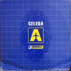 Discos de vinilo: CELEDA, BE YOURSELF, MAXI, ITALIA 1999 (VG_VG+). Lote 326965623