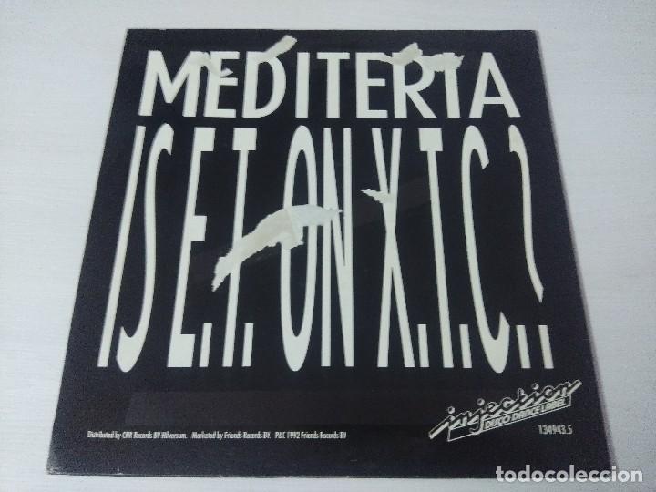 Discos de vinilo: MEDITERIA/IS E.T. ON X.T.C./VINILO MAXI. - Foto 3