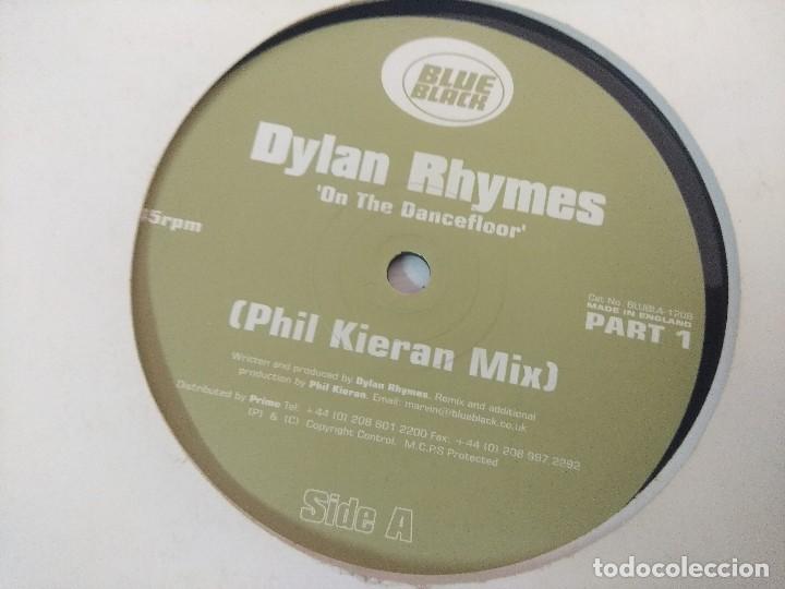 Discos de vinilo: DYLAN RHYMES/ON THE DANCEFLOOR/VINILO MAXI. - Foto 3
