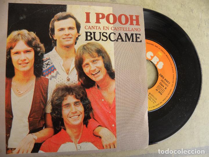 Disques de vinyle: I POOH -BUSCAME (EN CASTELLANO) -SINGLE 1978 -BUEN ESTADO