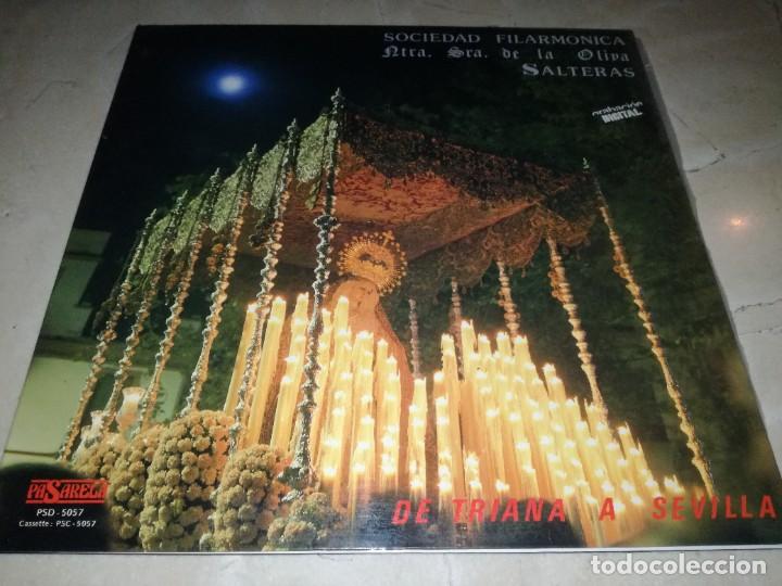 Discos de vinilo: SOCIEDAD FILARM&Oacute;NICA NTRA. SRA. DE LA OLIVA-SALERAS-DE TRIANA A SEVILLA