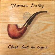 Discos de vinilo: THOMAS DOLBY : CLOSE BUT NO CIGAR / NEON SISTERS [VIRGIN - UK 1992] 7”. Lote 327437388