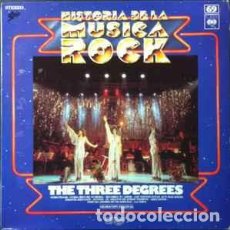 Discos de vinilo: THE THREE DEGREES: ”CON AMOR”. HISTORIA DE LA MUSICA ROCK 69 LP VINILO 1982. Lote 327847603