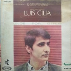 Discos de vinilo: LUIS CILIA - 1 POESÍA PORTUGUESA DE HOY Y DE SIEMPRE - LOS UNOS POR LOS OTROS MOSHE NAIM. Lote 328042268