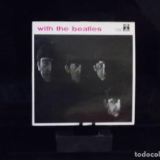 Discos de vinilo: THE BEATLES ---- -WITH BEATLES ----- EMI C 064-10 41811 ---- MINT ( M- )