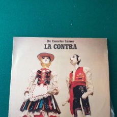 Discos de vinilo: LA CONTRA - DE CANARIAS SOMOS. Lote 328122218