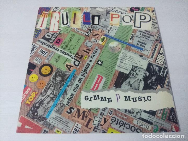 Discos de vinilo: TRULLIPOP/GIMME MUSIC/VINILO MAXI. - Foto 1