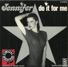 Discos de vinilo: JENNIFER - DO IT FOR ME - BOOGIE BOOGIE LOVE - 1977. Lote 328287683