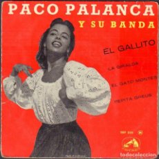 Discos de vinilo: PACO PALANCA Y SU BANDA - EL GALLITO, LA GIRALDA, PEPITA GREUS.../ EP LA VOZ DE SU AMO. RF-6023. Lote 328322313