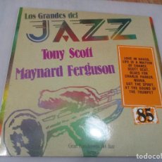 Discos de vinilo: TONY SCOTT , MAYNARD FERGUSON LOS GRANDES DEL JAZZ Nº85. Lote 328361623