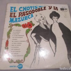 Discos de vinilo: EL CHOTIS, EL PASADOBLE Y LA MAZURCA DI3194. Lote 328363118