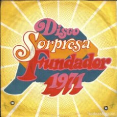 Discos de vinilo: DISCO SORPRESA FUNDADOR - CANTANDO CON LA PANDILLA - 1971. Lote 328380598