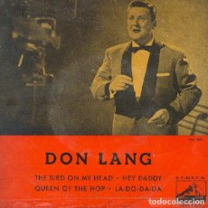 Discos de vinil: DON LANG - THE BIRD ON MY HEAD; HEY DADDY; QUEEN OF THE HOP + 1 - VSA 7ERL 1275 - 1959. Lote 328385188