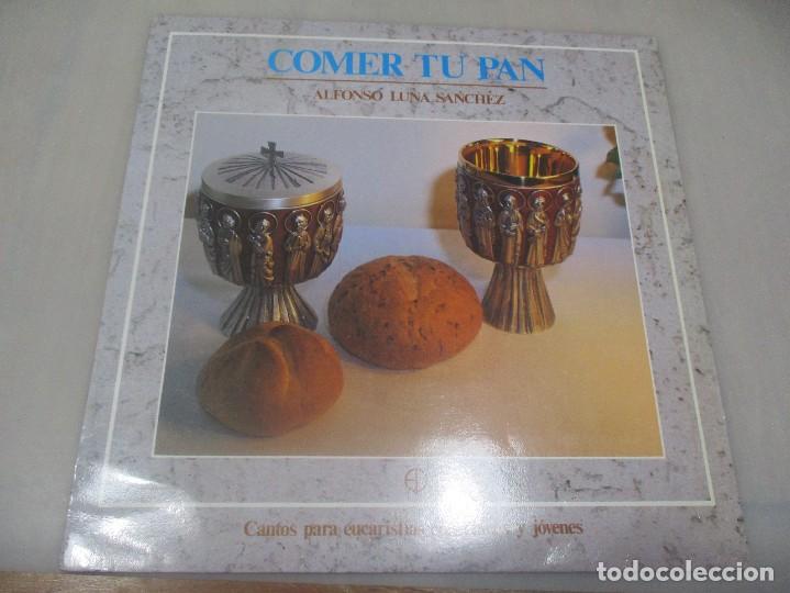 Discos de vinilo: ALFONSO LUNA SANCHEZ Comer tu pan DI3230 - Foto 1