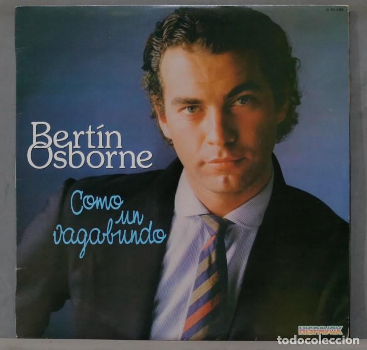 Discos de vinilo: LP. BERTIN OSBORNE. COMO UN VAGABUNDO - Foto 1
