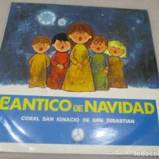 Discos de vinilo: CORAL SANIGNACIO DE SAN SEBASTIAN CANTICO DE NAVIDAD DI3247. Lote 328463183